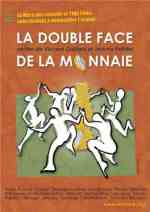 La doble cara de la moneda La doble cara de la moneda